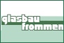 Glasbau Frommen GmbH