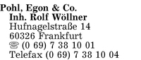 Pohl & Co. Inh. Rolf Wllner, Egon