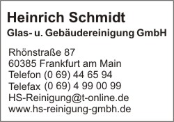 Schmidt Glas- und Gebudereinigung GmbH, Heinrich