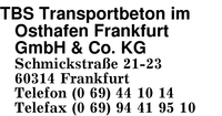 TBS Transportbeton im Osthafen Frankfurt GmbH & Co. KG