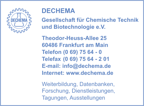 DECHEMA Gesellschaft fr Chemische Technik und Biotechnologie e.V.