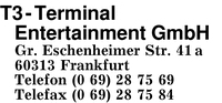 T3-Terminal Entertainment GmbH